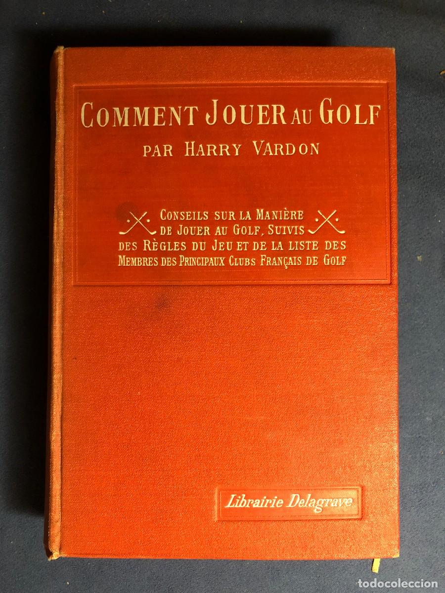 Coleccionismo deportivo: HARRY VARDON. COMMENT JOUER AU GOLF (PARIS ) - Foto 1