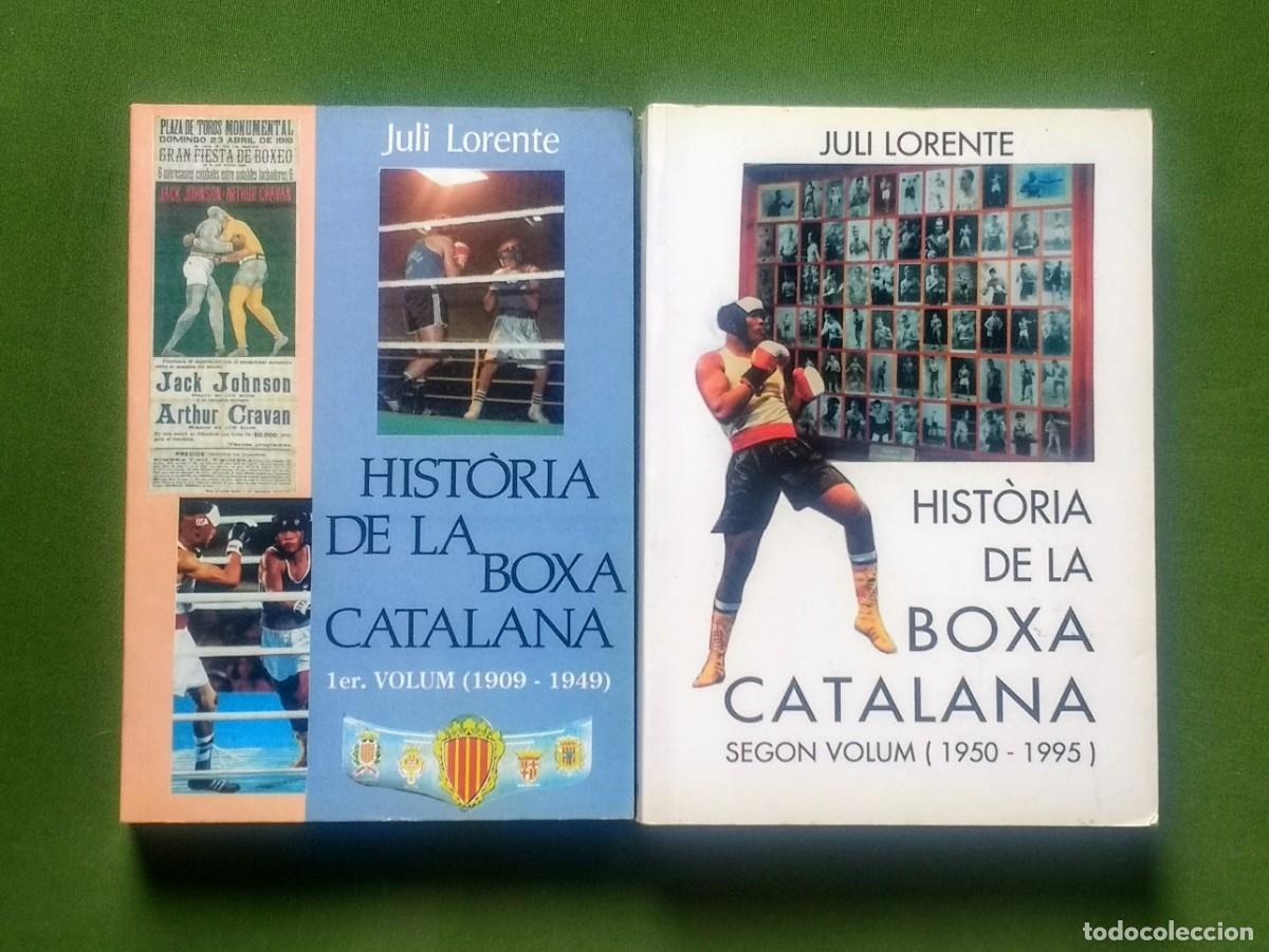 Coleccionismo deportivo: HIST&Ograve;RIA DE LA BOXA CATALANA - JULI LORENTE - COMPLET 2 VOLUMS.