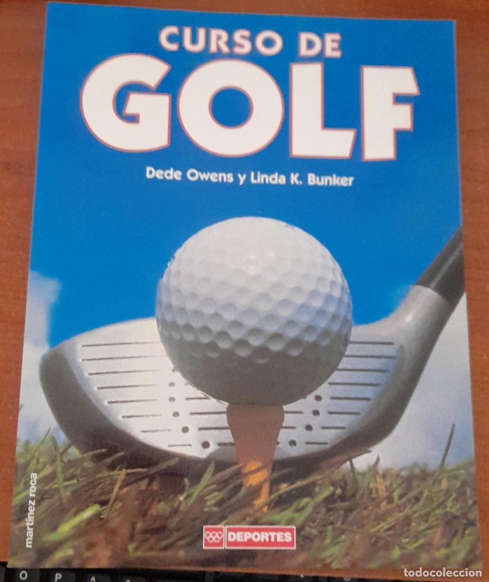 Coleccionismo deportivo: CURSO DE GOLF, D. OWENS Y L.K. BUNKER, ED. MART&Iacute;NEZ ROCA - Foto 1