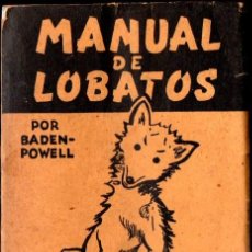Coleccionismo deportivo: BADEN POWELL : MANUAL DE LOBATOS (MÉXICO, 1951) BOY SCOUTS
