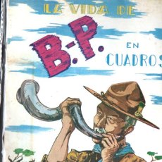 Coleccionismo deportivo: LA VIDA DE BADEN POWELL EN CUADROS (MÉXICO, 1954) COMIC BOY SCOUTS