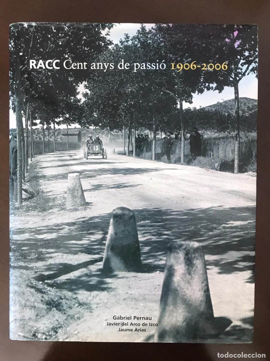 Coleccionismo deportivo: RACC Cent anys de passi&oacute; 1906-2006 - Foto 1
