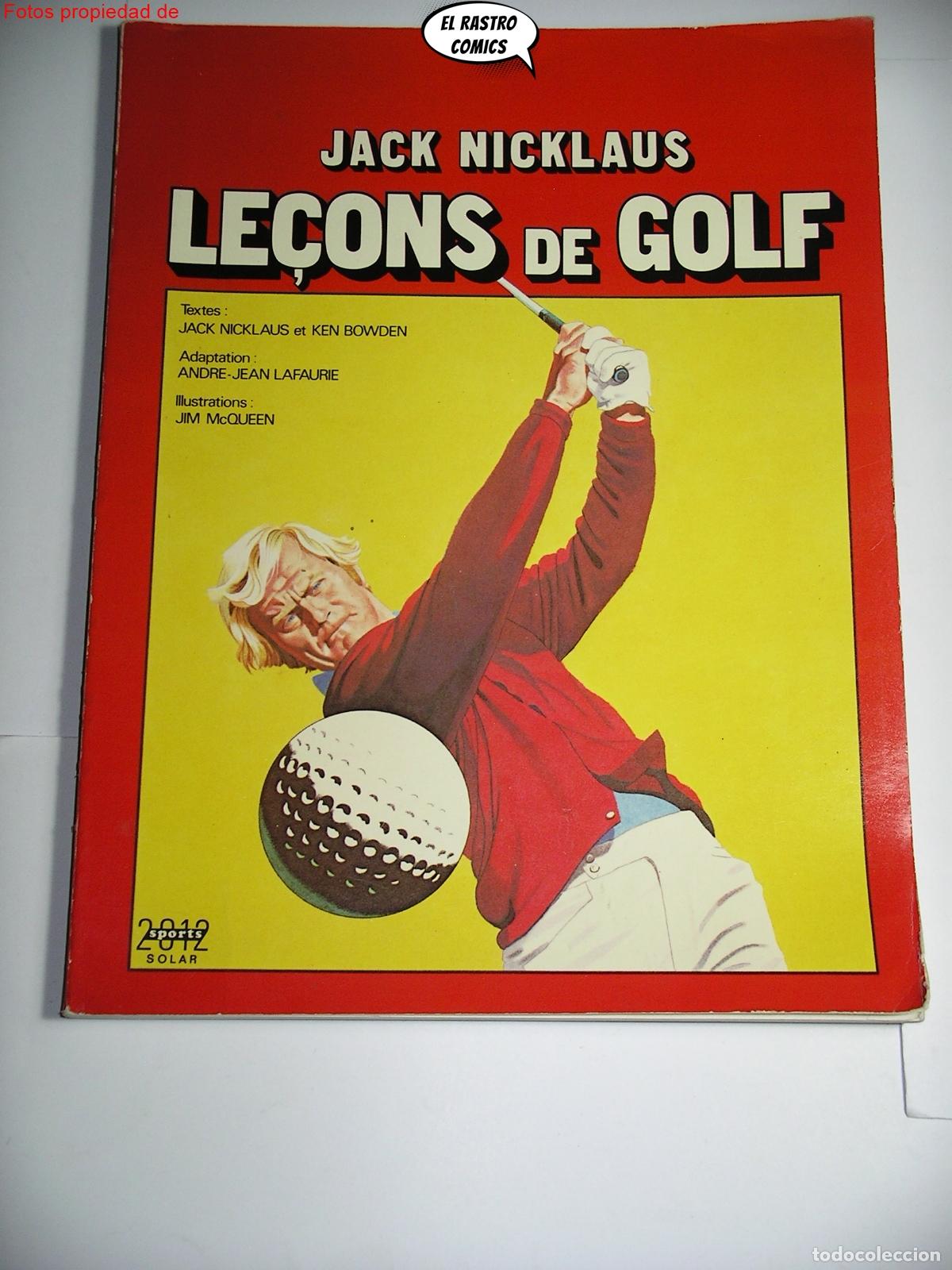 Coleccionismo deportivo: Le&ccedil;ons de Golf, Jack Nicklaus, Jim McQueen, ed. Solar 1987, en franc&eacute;s E5 - Foto 2