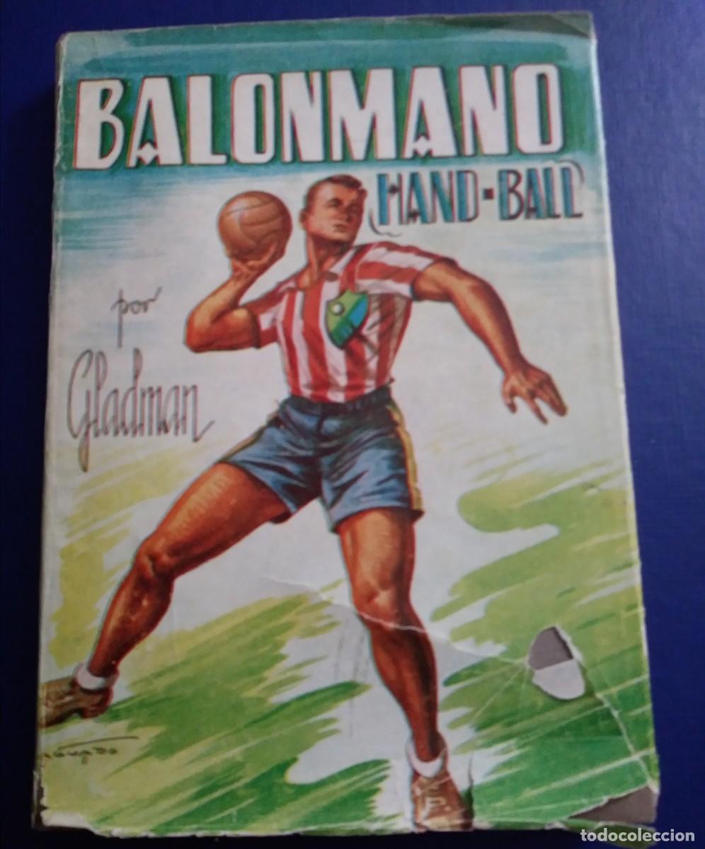 Coleccionismo deportivo: Libro &rdquo;BALONMANO (HAND-BALL)  - GLADMAN - Foto 1