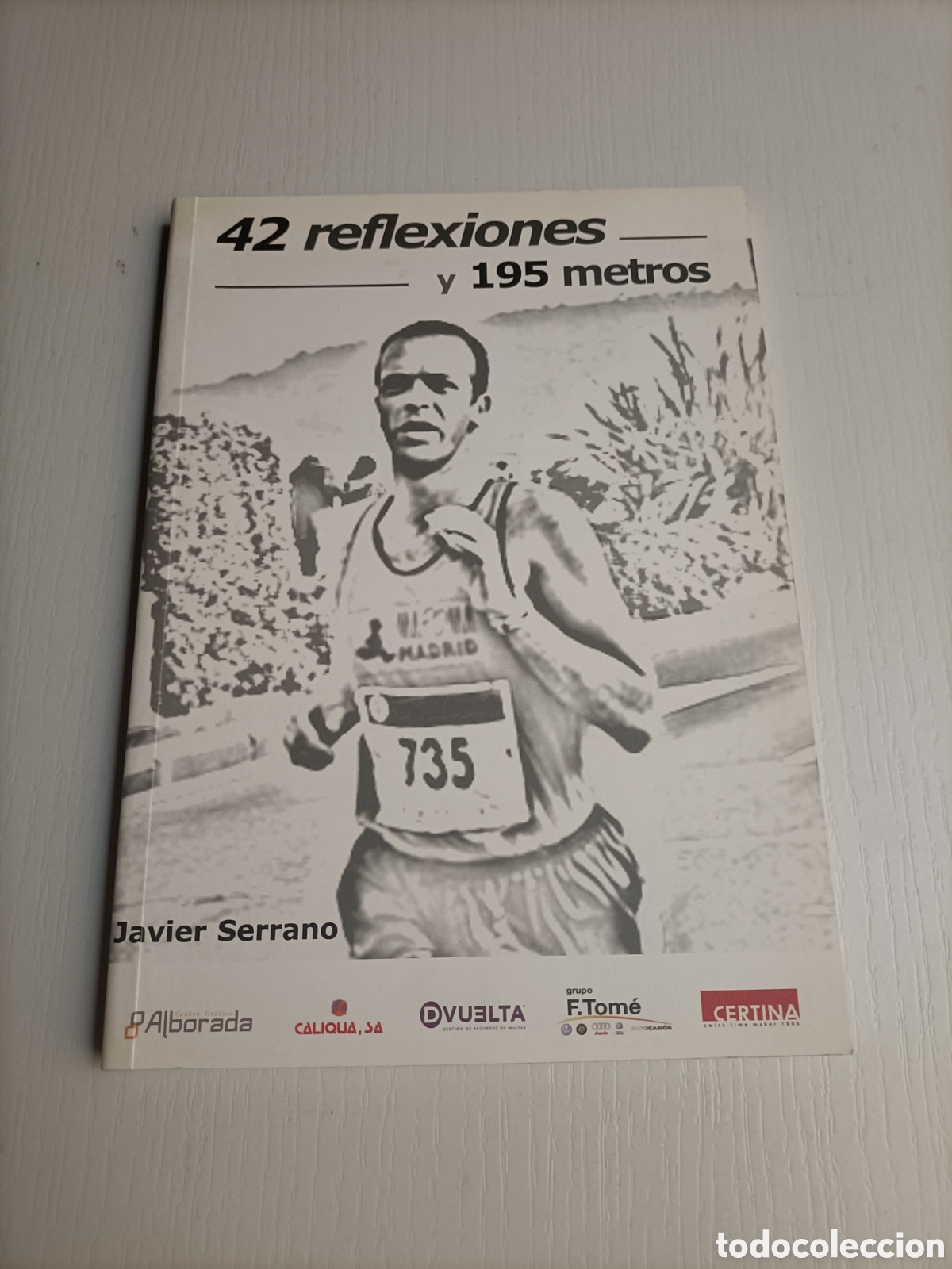 Coleccionismo deportivo: 42 Reflexiones y 195 metros . Javier Serrano - Foto 2