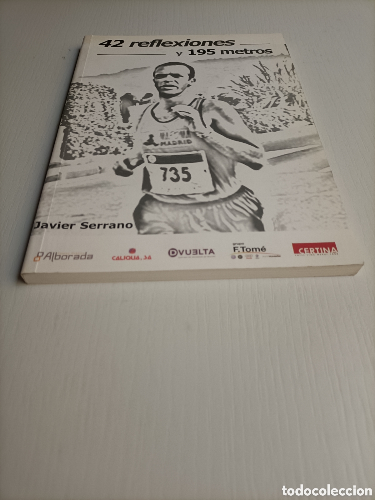 Coleccionismo deportivo: 42 Reflexiones y 195 metros . Javier Serrano - Foto 3