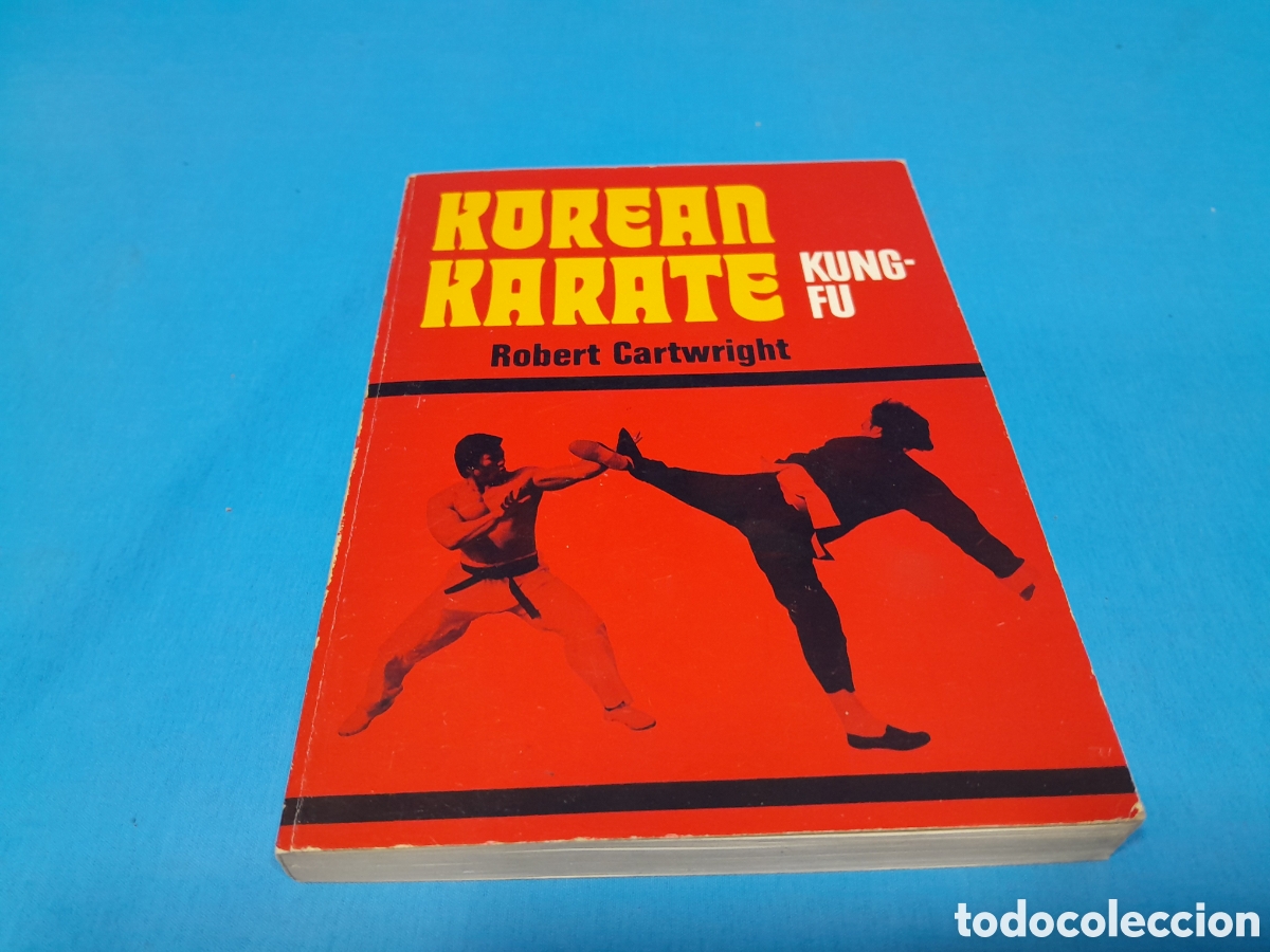 Coleccionismo deportivo: KOREAN K&Aacute;RATE - KUNG FU - ROBERT CARTWRIGHT - Foto 1