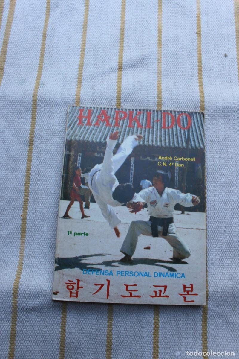 Coleccionismo deportivo: HAPKI-DO DEFENSA PERSONAL DINAMICA ; EDITORIA ALAS - Foto 1