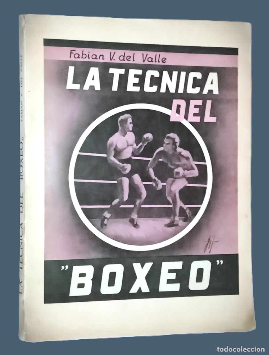 Coleccionismo deportivo: LA T&Eacute;CNICA DEL BOXEO (con dedicatoria) - Foto 1