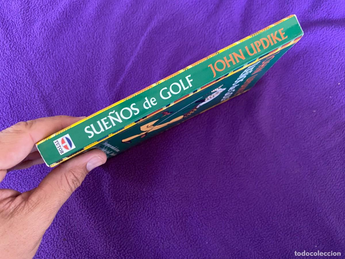 Coleccionismo deportivo: JOHN UPDIKE - SUE&Ntilde;OS DE GOLF - EDICIONES TUTOR - Foto 2