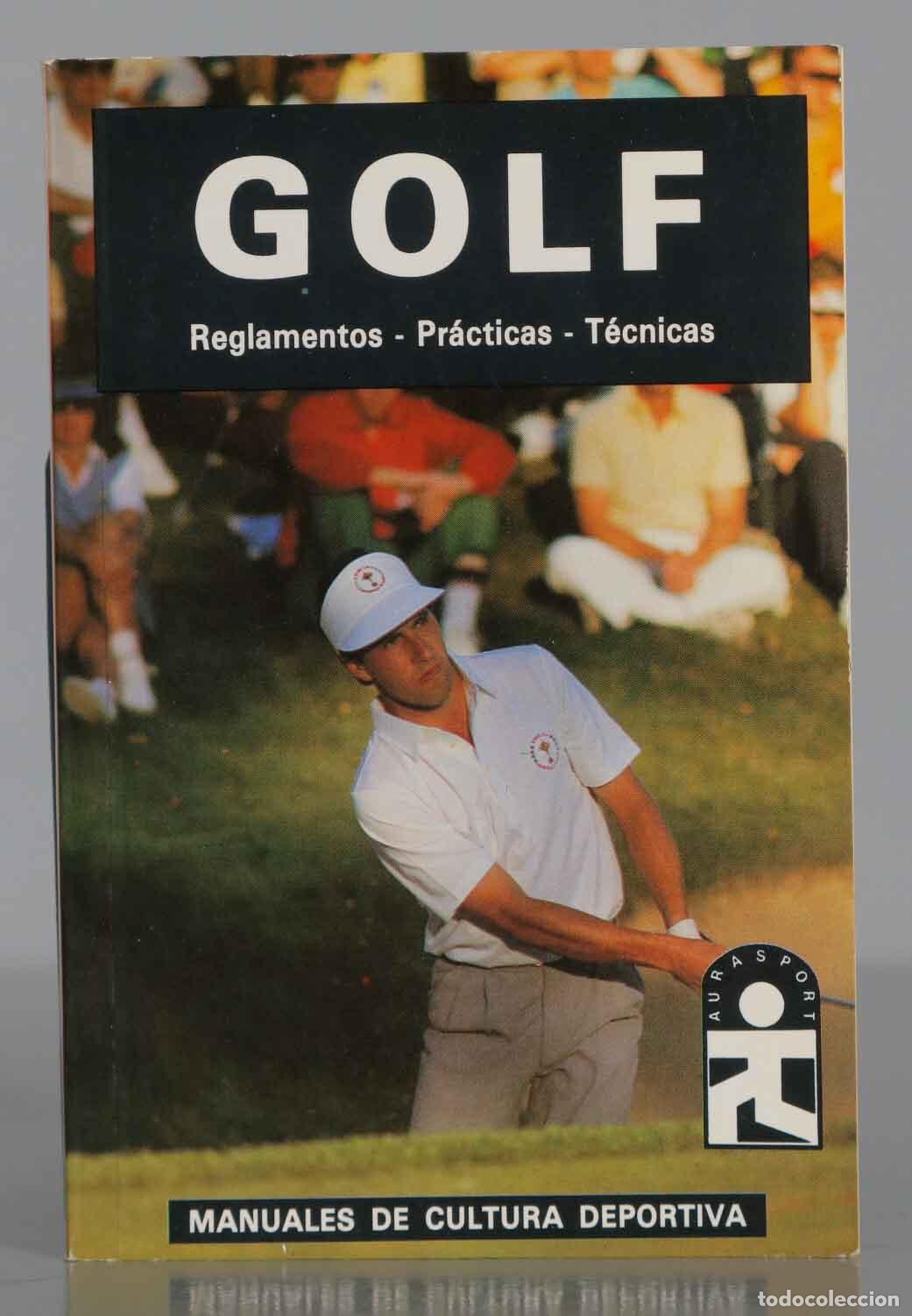 Coleccionismo deportivo: GOLF Reglamentos - Pr&aacute;cticas - T&eacute;cnicas - Foto 1