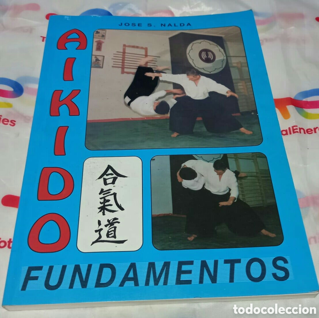 Coleccionismo deportivo: Aikido fundamentos Jose S.Nalda - Foto 1