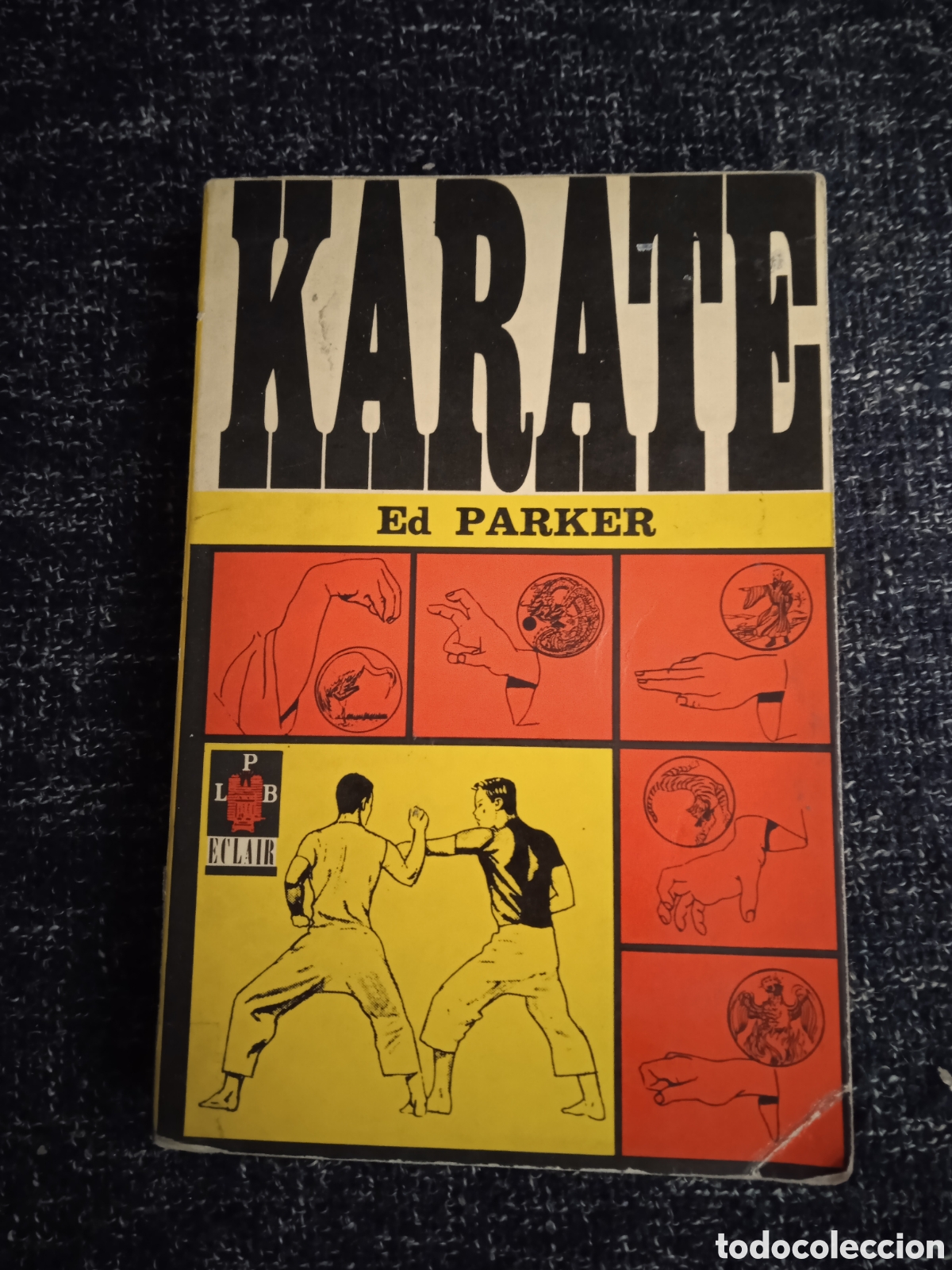 Coleccionismo deportivo: karate / Ed Parker -EDICION EN FRANCES - Foto 1