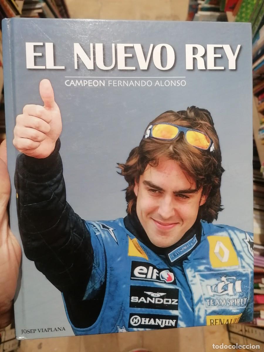 Coleccionismo deportivo: Libro F&oacute;rmula 1 el Nuevo Rey Fernando Alonso - Foto 1
