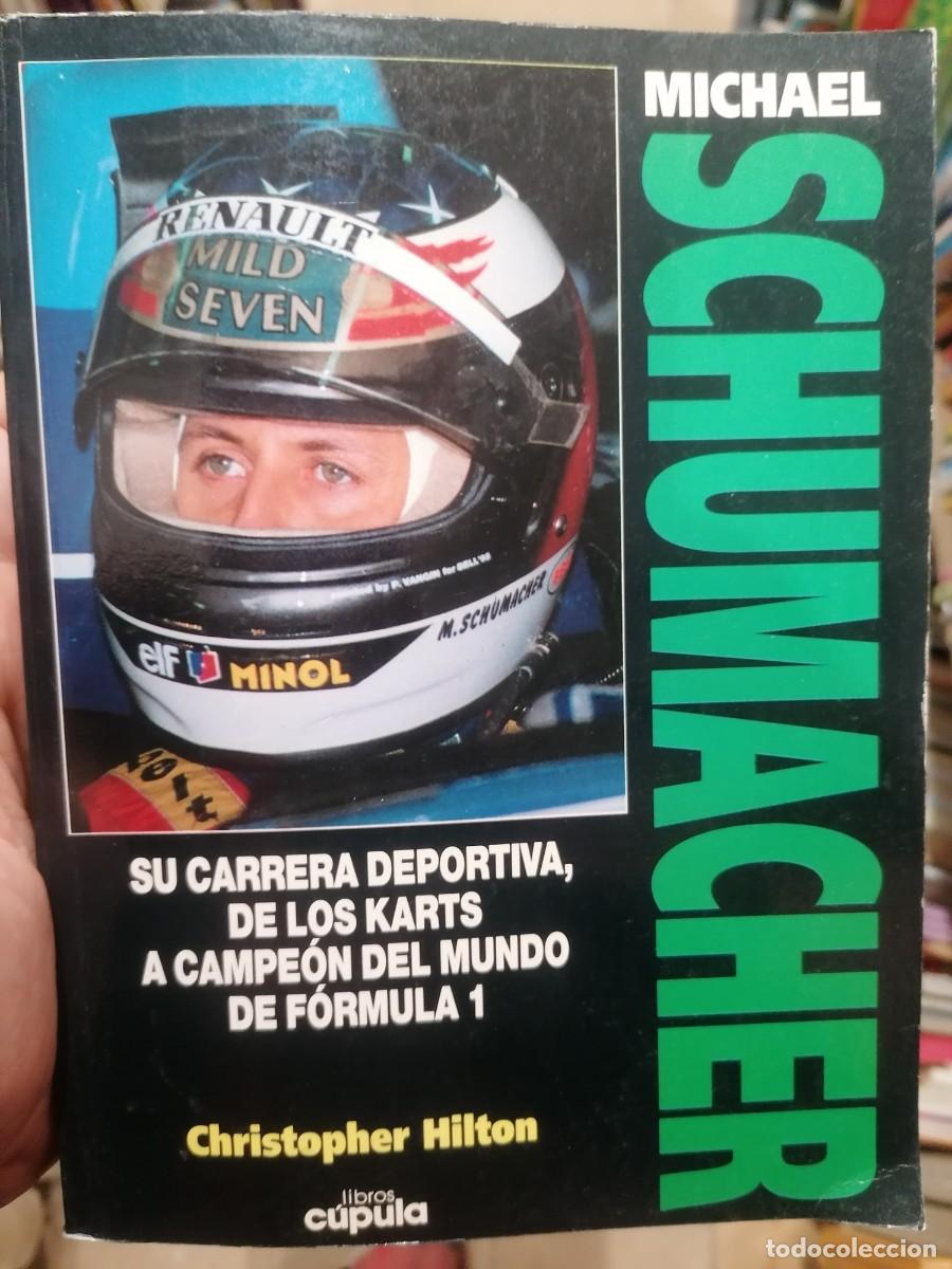 Coleccionismo deportivo: Libro F&oacute;rmula 1 Michael Schumacher biografia - Foto 1