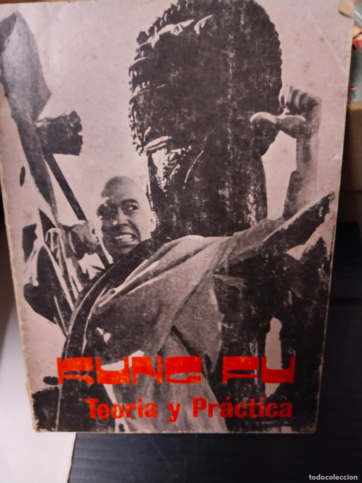 Coleccionismo deportivo: KUNG- FU .TEORIA Y PR&Aacute;CTICA - Foto 1