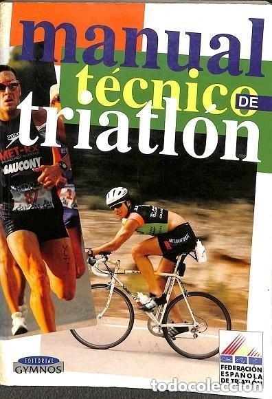 Coleccionismo deportivo: MANUAL T&Eacute;CNICO DE TRIATL&Oacute;N - Foto 1