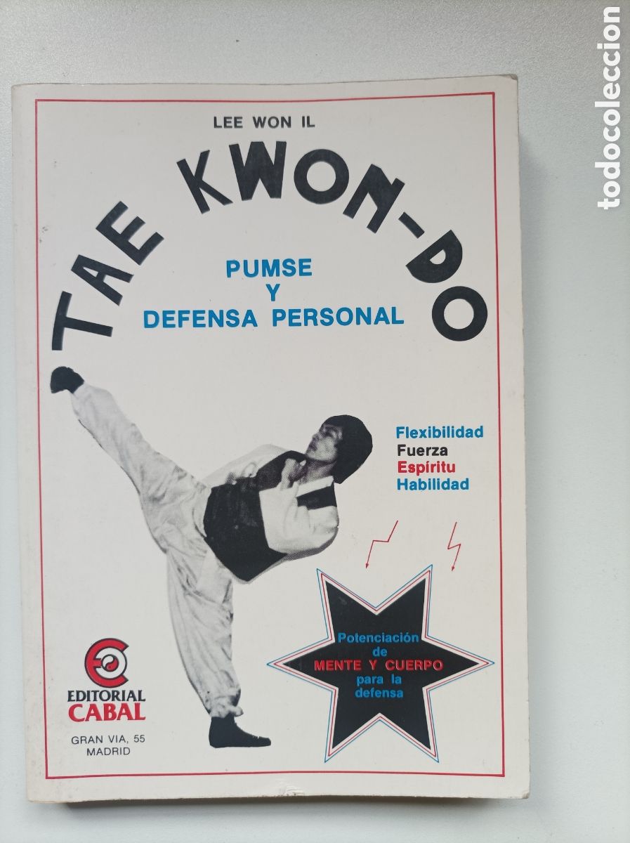 Coleccionismo deportivo: Tae Kwon Do : Pumse y defensa personal - Lee, Won Il. - Foto 1