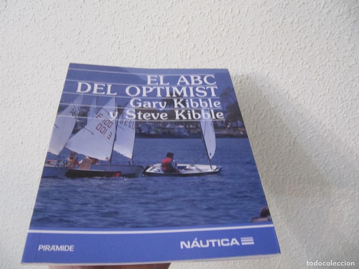Coleccionismo deportivo: EL ABC DEL OPTIMIST - GARY Y STEVE KIBBLE DESCATALOGADO - Foto 1