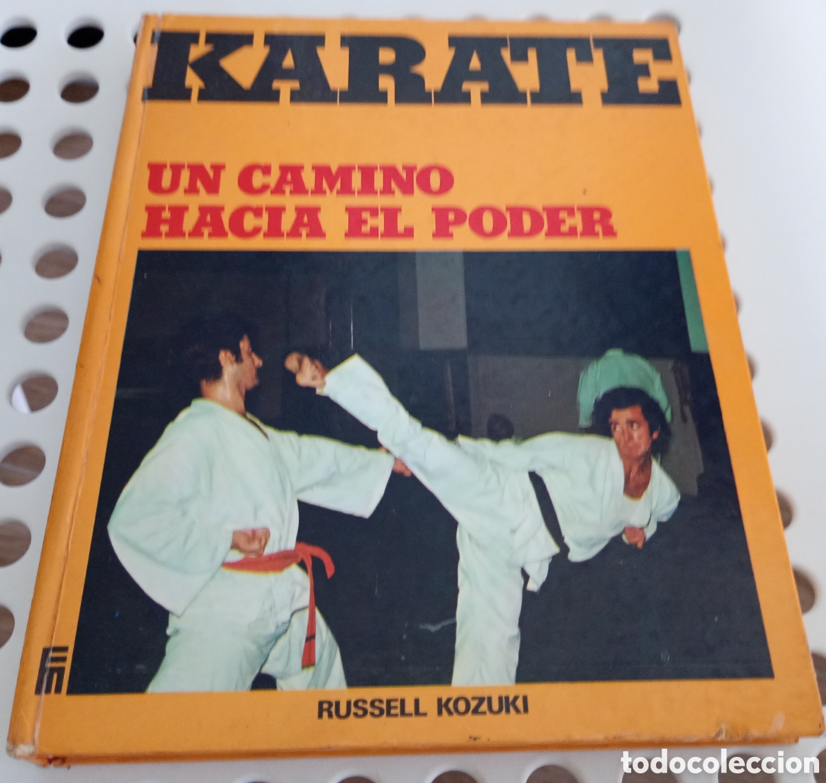 Coleccionismo deportivo: Karate un camino hacia el poder 1974 Russell Kozuki - Foto 1