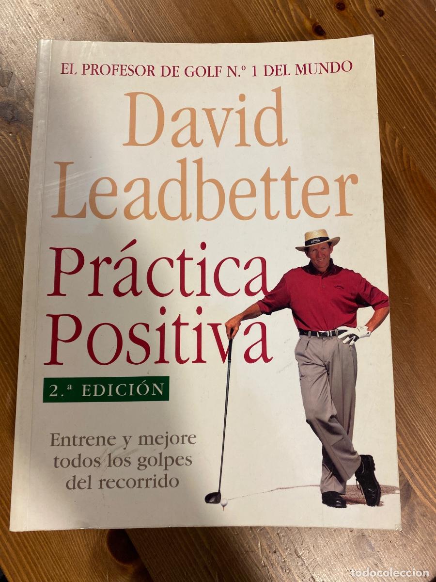Coleccionismo deportivo: DAVID LEADBETTER. PRACTICA POSITIVA . - Foto 1