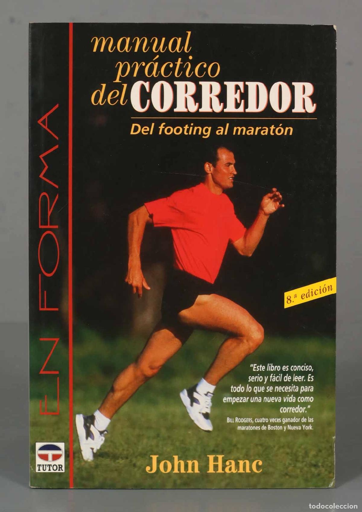 Coleccionismo deportivo: Manual pr&aacute;ctico del corredor Hanc, John - Foto 1