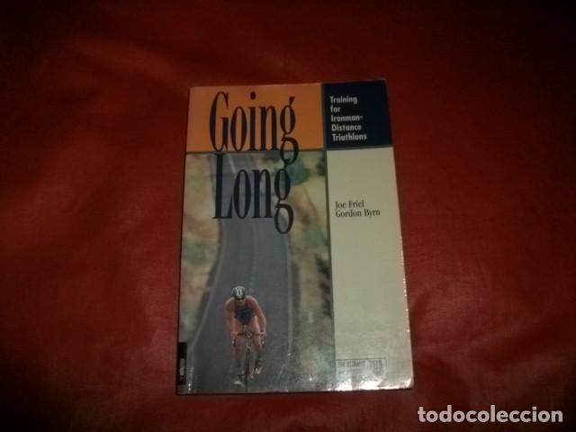 Coleccionismo deportivo: GOING LONG, TRAINING FOR IRONMAN DISTANCE TRIATHLONS (EN INGL&Eacute;S) - Foto 1