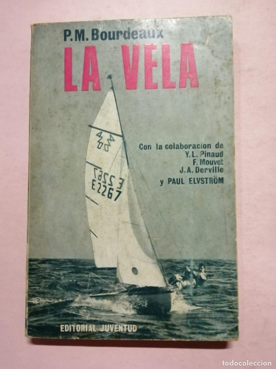 Coleccionismo deportivo: LA VELA (P. M. BOURDEAUX) - Foto 1