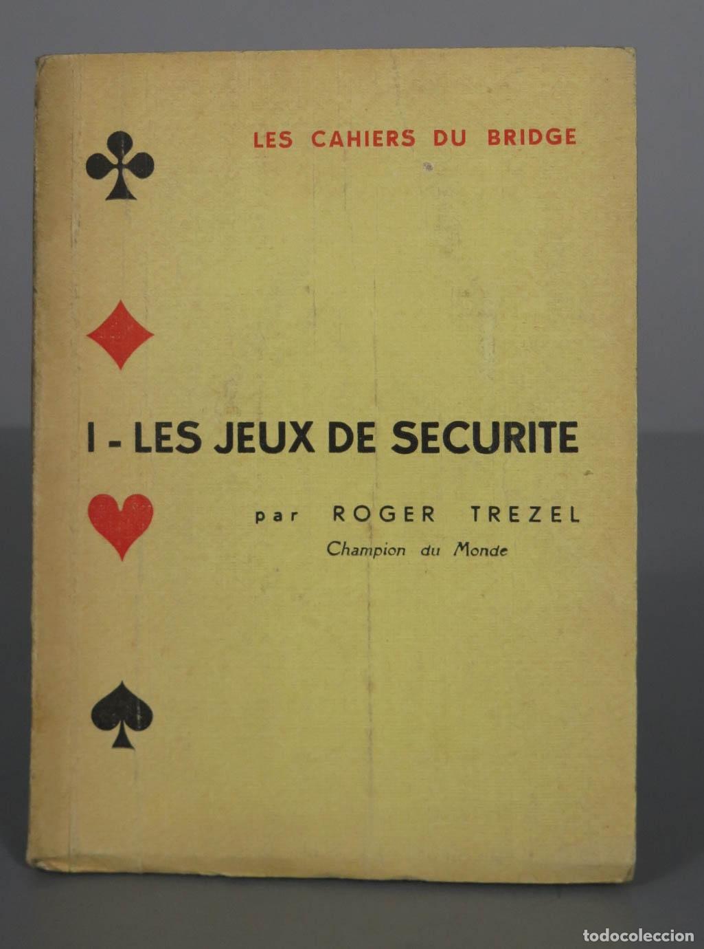Coleccionismo deportivo: LES JEUX DE SECURITE. TREZEL. BRIDGE - Foto 1