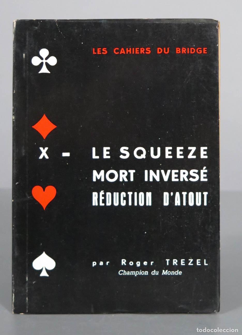 Coleccionismo deportivo: Le Squeeze Mort Inverse Reduction D&acute;Atout Trezel - Foto 1