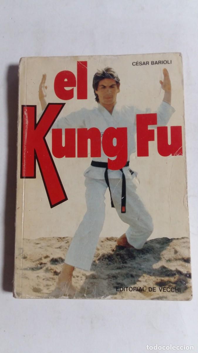 Coleccionismo deportivo: El Kung Fu, C&eacute;sar Barioli, Editorial De Vecchi - Foto 1
