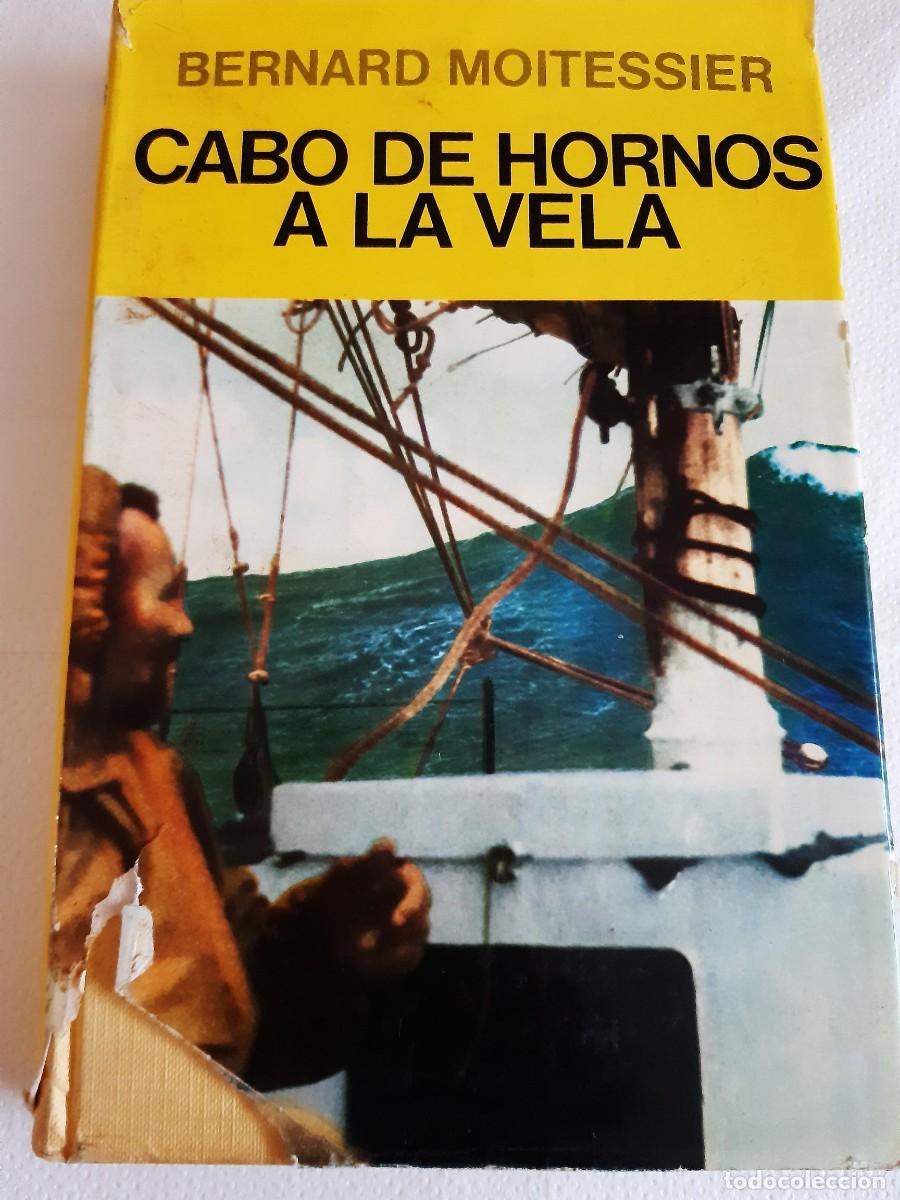 Coleccionismo deportivo: Cabo de Hornos a la vela. Bernard Moitessier. - Foto 1