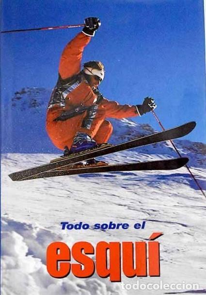 Coleccionismo deportivo: TODO SOBRE EL ESQUI. A-DEP-359 - Foto 1
