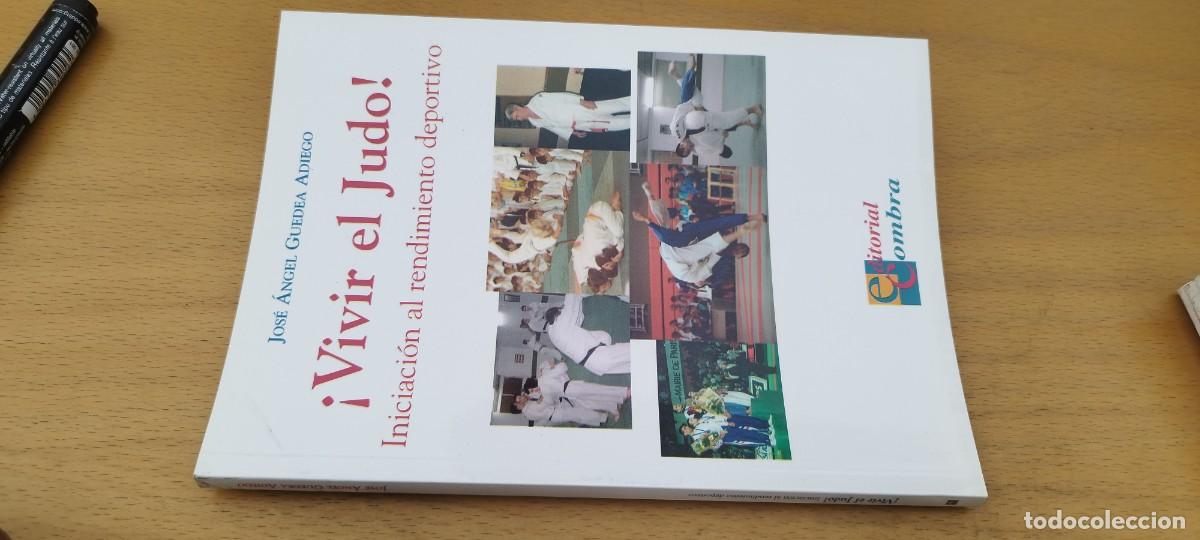 Coleccionismo deportivo: VIVIR EL JUDO/JOSE ANGEL GUEDEA ADIEGO/KARA 8/ COMBRA ARTES MARCIALES