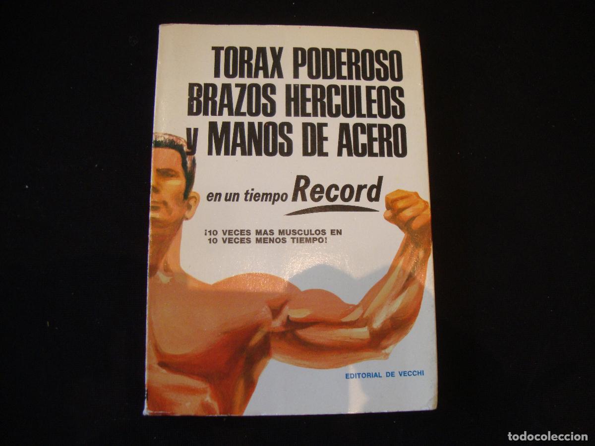 Coleccionismo deportivo: LIBRO TORAX PODEROSO BRAZOS HERCULEOS Y MANOS DE ACERO 1971 - Foto 1