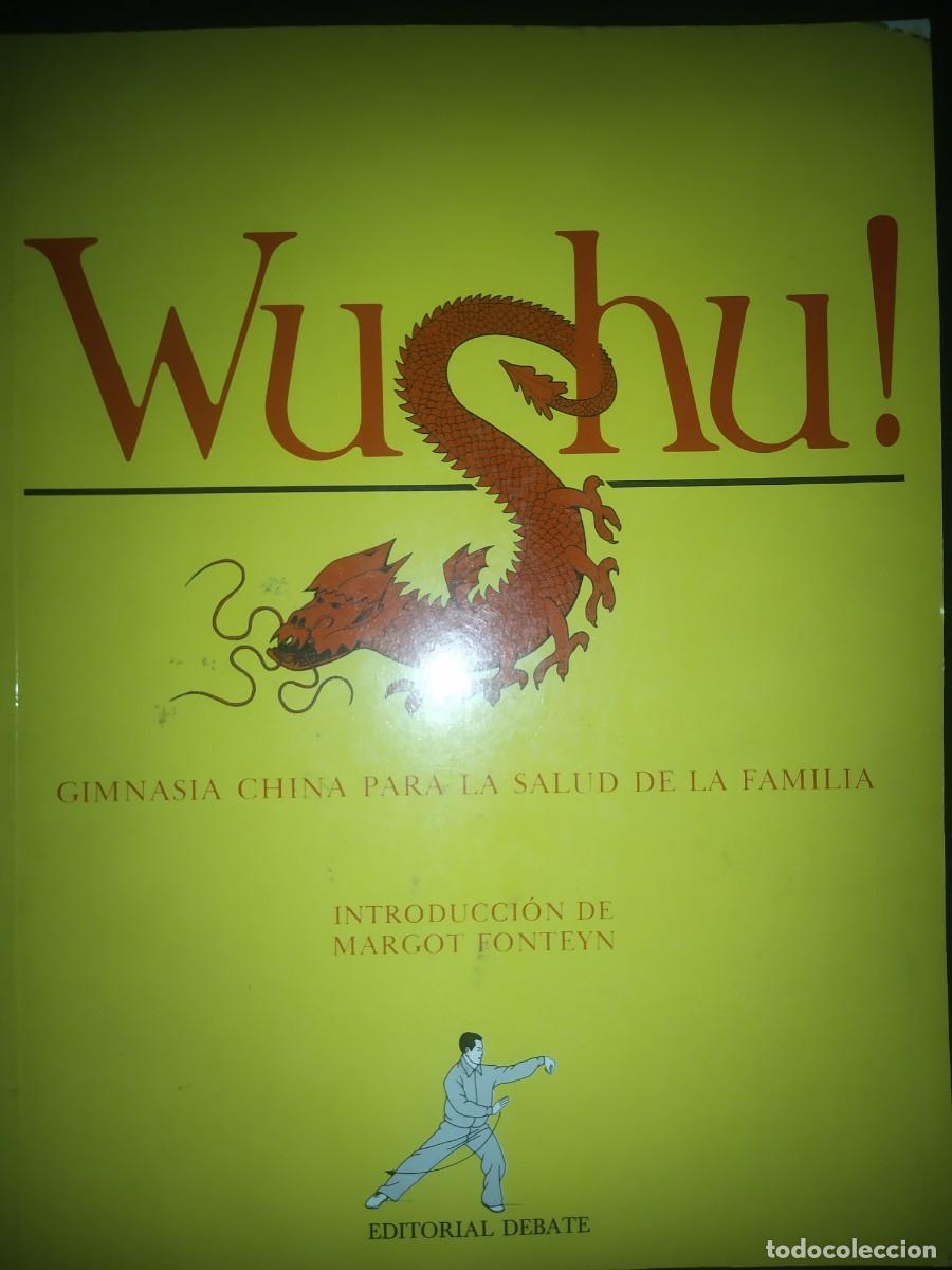 Coleccionismo deportivo: Wushu Gimnasia China para la Salud de la Familia - Introducci&oacute;n de Margot Fonteyn . Wu Shu