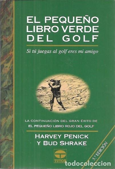 Coleccionismo deportivo: EL PEQUE&Ntilde;O LIBRO VERDE DEL GOLF HARVEY PENICK Y BUD SHRAKE