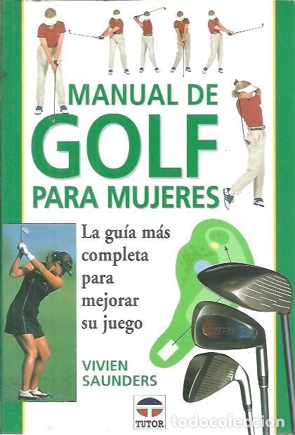 Coleccionismo deportivo: MANUAL DE GOLF PARA MUJERES VIVIEN SAUNDERS