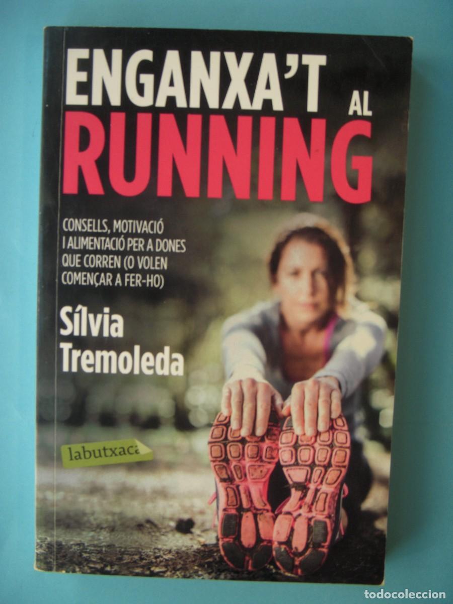 Coleccionismo deportivo: ENGANXA'T AL RUNNING - SILVIA TREMOLEDA - COLUMNA EDICIONS, 2015 (EN BON ESTAT)