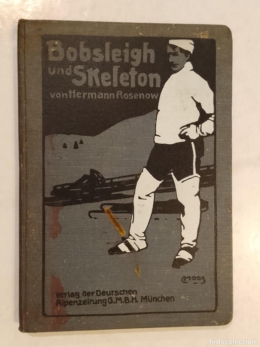 Coleccionismo deportivo: LIBRO FIRMADO POR SU AUTOR - BOBSLEIGH AND SKELETON - VON HERMANN ROSENOW - LIBRO TRINEO (K-15.299)