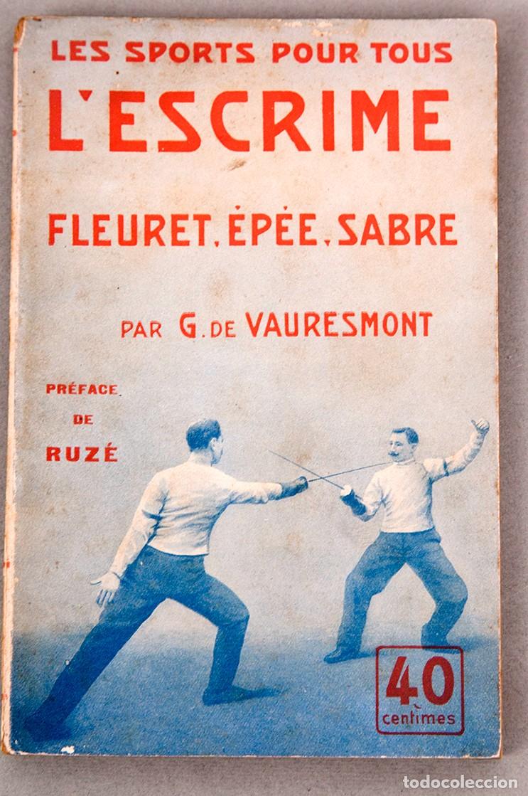Coleccionismo deportivo: L'ESCRIME (ESGRIMA) : FLORETE, ESPADA Y SABLE - C. 1900