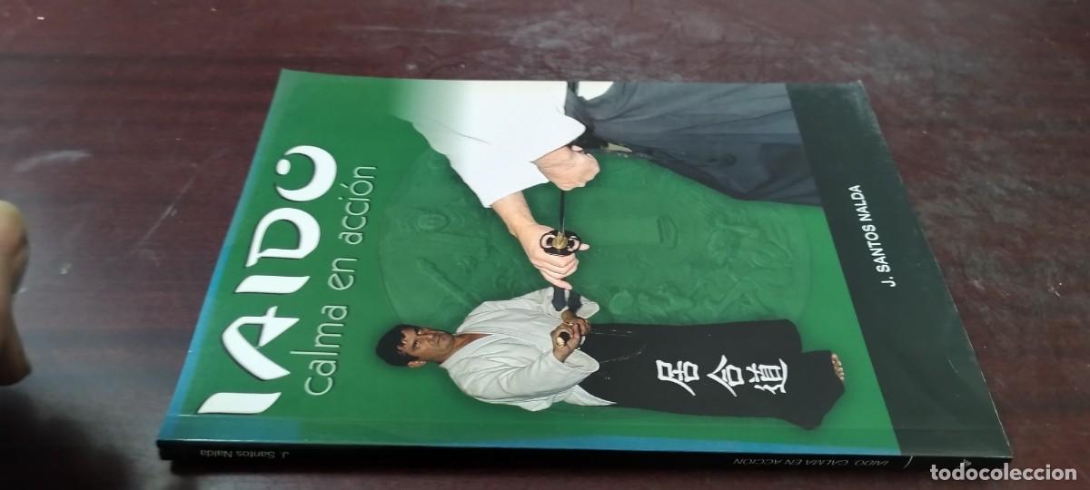 Coleccionismo deportivo: IAIDO CALMA EN ACCION / J SANTOS NALDA / ARTES MARCIALES / ALAS / / PU-B&Ntilde;-3