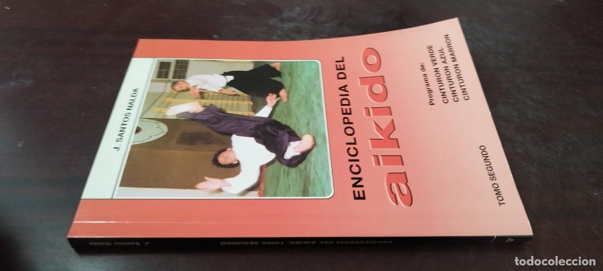 Coleccionismo deportivo: ENCICLOPEDIA DEL AIKIDO / J SANTOS NALDA / ARTES MARCIALES / TOMO SEGUNDO / ALAS / PU-B&Ntilde;-3