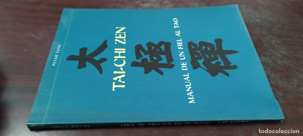 Coleccionismo deportivo: TAI - CHI ZEN / PETER YANG / ARTES MARCIALES / MANUAL DE UN FIEL AL TAO / ALAS / PU-B&Ntilde;-3
