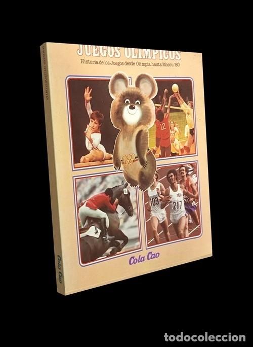 Collectionnisme sportif: �F2764 - JUEGOS OLIMPICOS. HISTORIA DE LOS JUEGOS DESDE OLIMPIA HASTA MOSCU 1980. COLA CAO.