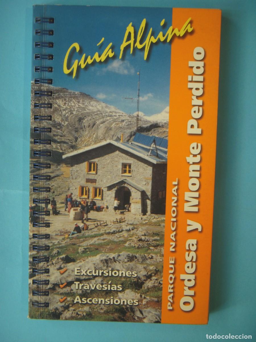 Coleccionismo deportivo: PARQUE NACIONAL ORDESA Y MONTE PERDIDO - SALVADOR LLOBET - GUIA ALPINA, 2000 (BUEN ESTADO)