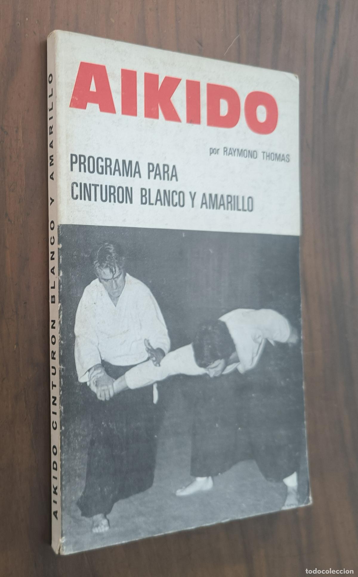 Coleccionismo deportivo: AIKIDO - RAYMOND THOMAS