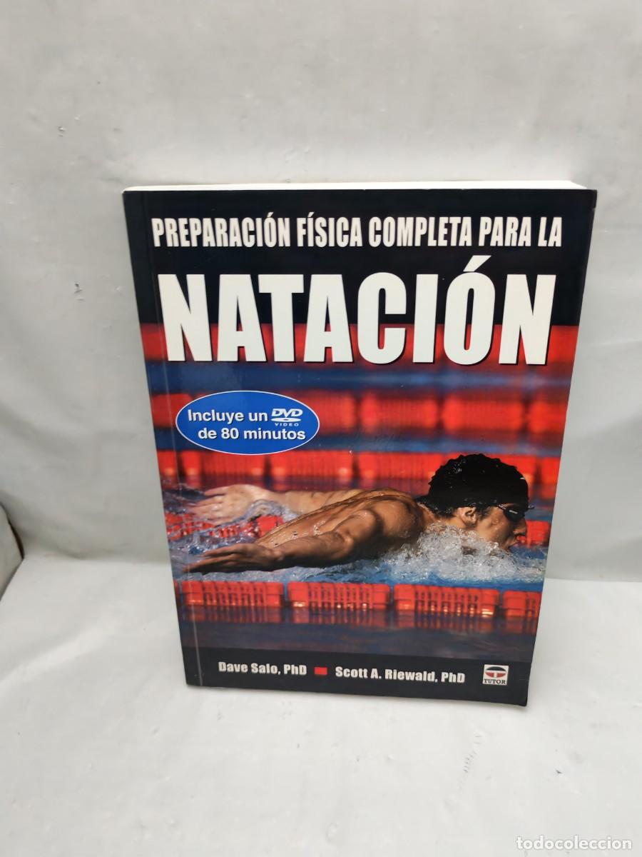 Coleccionismo deportivo: Preparaci&oacute;n F&iacute;sica Completa Para Nataci&oacute;n (Incluye DVD de 80 minutos)