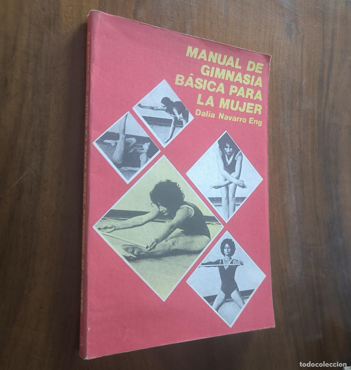 Coleccionismo deportivo: MANUAL DE GIMNASIA B&Aacute;SICA PARA LA MUJER - DALIA NAVARRO ENG