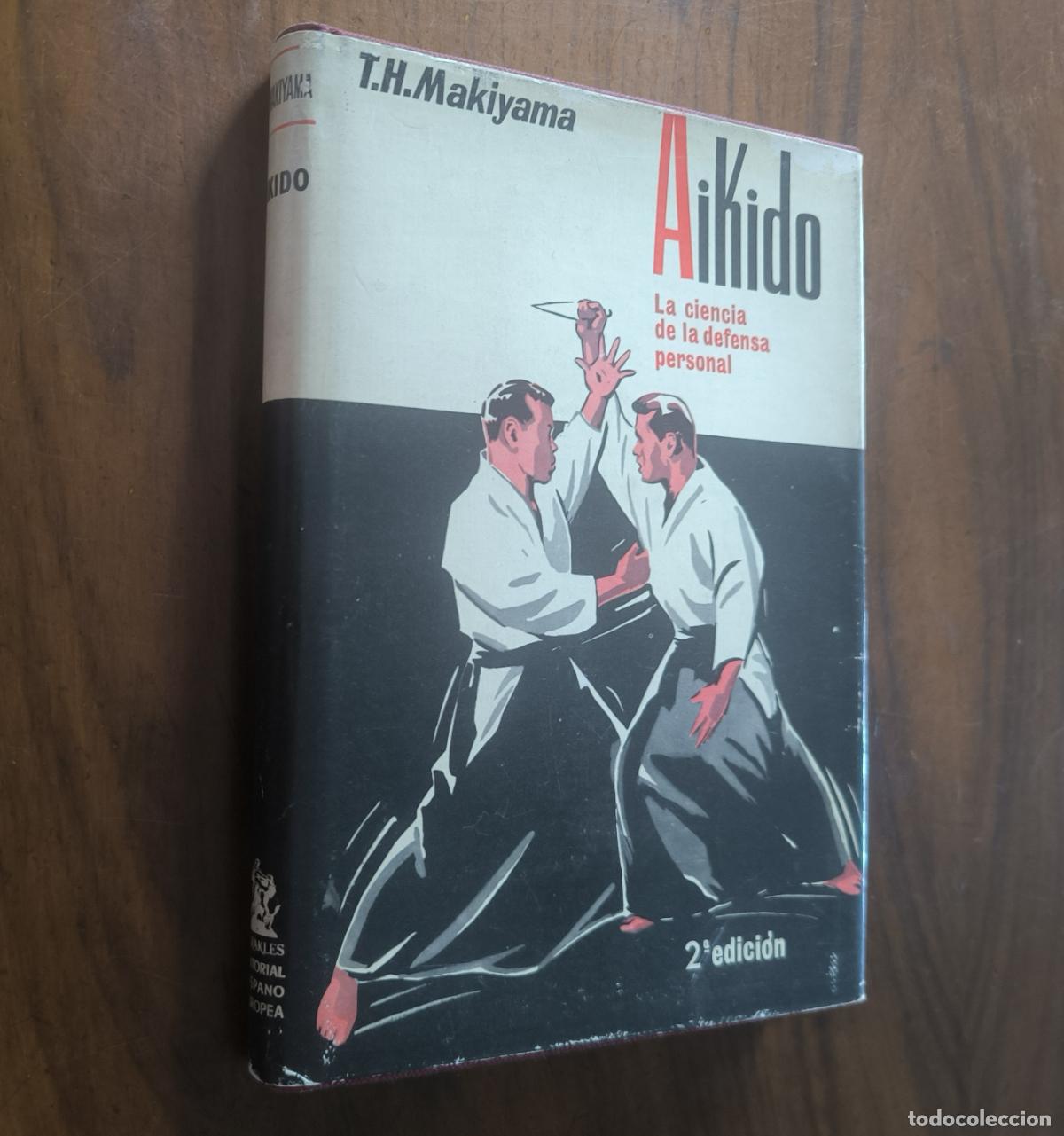 Coleccionismo deportivo: AIKIDO - T. H. MAKIYAMA - 1967